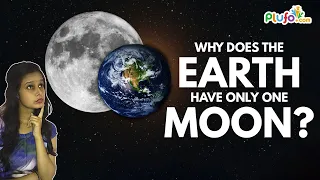 Why Does Earth Only Have One Moon? | Educational Videos for Kids | Plufo