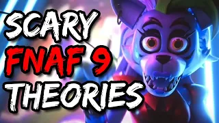 Scary FNAF Security Breach Theories
