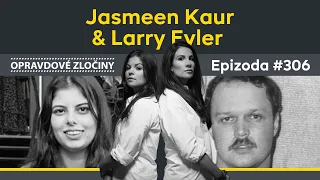 #306 - Jasmeen Kaur & Larry Eyler