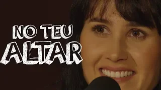 @MelissaBarcelosoficial - NO TEU ALTAR