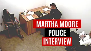 Martha Moore's interrogation - The Samira Frasch Murder case