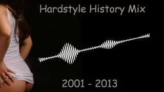 Hardstyle History Mix | 2001 - 2013