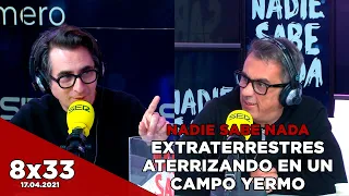 NADIE SABE NADA 8x33 | Extraterrestres aterrizando en un campo yermo