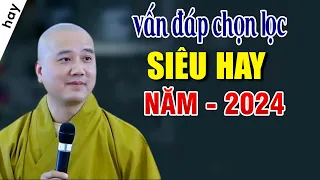 Vấn Đáp Mới Nhất 21 .03 .2024 "Cực Hay" _ Nghe Pháp Thầy Thích Pháp Hòa