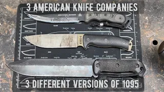 My thoughts on the top 3 American knife manufacturers of 1095 carbon steel