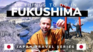 10 Things to do in FUKUSHIMA || Japan Vlog || Japan Travel 2023