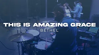 This Is Amazing Grace (Gracia Sublime Es) - Bethel (DRUM COVER) [LIVE]