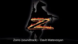 Zorro (soundtrack) - Davit Matevosyan