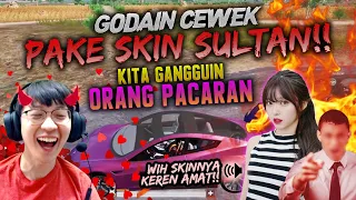 GODAIN CEWEK PAKE SKIN SULTAN!! LANGSUNG BERANTEM SAMA PACAR!! AUTO NGAKAK | PUBG MOBILE