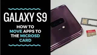 Galaxy S9: How to Move Apps to the MicroSD Card