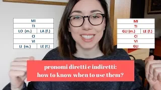 How to know when to use PRONOMI DIRETTI or INDIRETTI? (Italian audio) | Learn Italian with Lucrezia