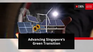 Advancing Singapore's green transition