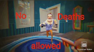 hello neighbor but every time I die I restart the whole game