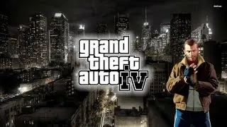 ЦЕЛЬ ПРОЙТИ ВСЕ ЧАСТИ ГТА ЗА 2 МЕСЯЦА | Grand Theft Auto IV | ПРОХОЖДЕНИЕ