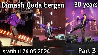 Dimash Qudaibergen [STRANGER TOUR in Istanbul 24.05.2024] Part 3