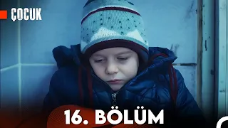 Çocuk 16. Bölüm (FULL HD)