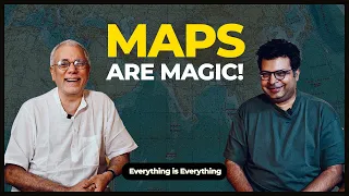 Maps Are Magic | Episode 44 | Everything is Everything