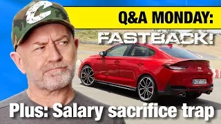 Q&A Monday: i30 Fastback N + salary sacrifice trap | Auto Expert John Cadogan