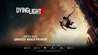 Dying Light 2   E3 2018 русский озвученный трейлер