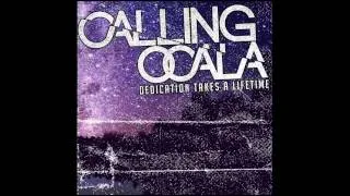 Calling Ocala - Dedication Takes A Lifetime EP