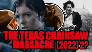 Texas Chainsaw Massacre (2022) Sequels Coming!?