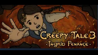 Creepy Tale 3: Ingrid Penance - Full gameplay - All endings and all achievements / trophy