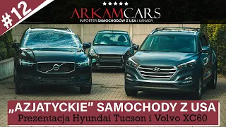 "AZJATYCKIE" SAMOCHODY Z USA | Prezentacja Hyundai Tucson i Volvo XC60