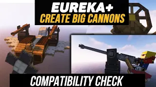 Eureka Airships! compatibility check + Create big cannons (minecraft java edition)