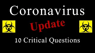 Coronavirus Update: A Doctor Answers 10 Critical Questions