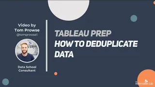 How to in Tableau Prep in 5 mins: Remove Duplicates