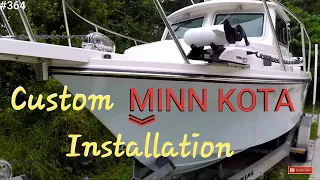 Custom Installation Minn Kota Riptide Terrova 112 thrust 72 shaft Trolling motor Crooked PilotHouse