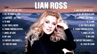 Lian Ross Greatest Hits 2024 Collection   Top 10 Hits Playlist Of All Time