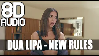 Dua Lipa - New Rules (8D AUDIO) | 360 Sounds