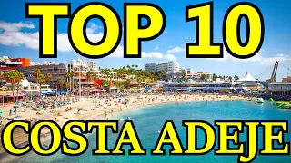 TOP-10 🔝 PLACES TO VISIT IN COSTA ADEJE -​ TENERIFE