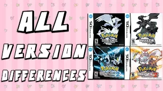 All Version Differences in Pokemon Black, White, Black 2 & White 2