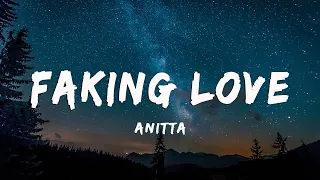 Anitta, Saweetie - Faking Love (Lyrics/Vietsub)