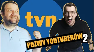 WIELKIE POZWY YOUTUBERÓW (cz. 2)