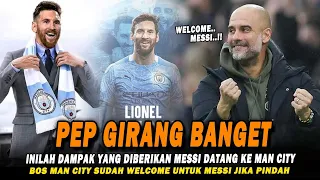 WELCOME ‼️ Pep Guardiola Sudah Siap Sambut Messi Di Squad Man City - PSG Auto Gigit Jari 😱