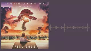 Gryffin & Illenium - Feel Good (KoNaTix Hardstyle Remix) [Radio Edit]