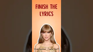 Finish The Lyrics 2023 Taylor Swift Song | Cruel Summer | The Eras Tour | Are You A Swiftie?