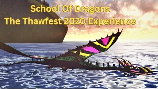 School Of Dragons - Thawfest 2020