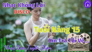 Tuổi Nàng 15 | Nhạc Không Lời Cha Cha Cha Hải Ngoại | Nhạc Không Lời 265