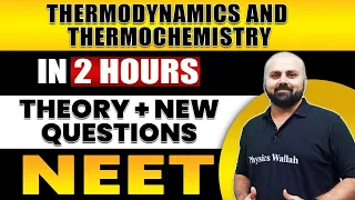 THERMODYNAMICS AND THERMOCHEMISTRY in 2 Hours | All Theory + Expected Questions for NEET