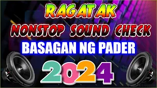 NEW RAGATAK SOUNDCHECK BATTLE REMIX 2023 . BASAGAN NG PADER BASS BOOSTED SOUND REMIX 2024 . #free