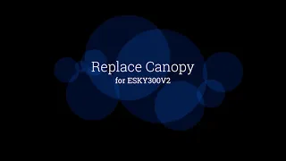 Beginner Practice - ESKY 300 V2 How to replace the canopy