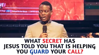 WHAT SECRETS DID JESUS TELL YOU THAT IS HELPING YOU GUARD YOUR CALL? | Apostle Arome Osayi - 1sound