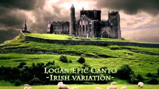 Celtic Music-Irish variations-Logan Epic Canto