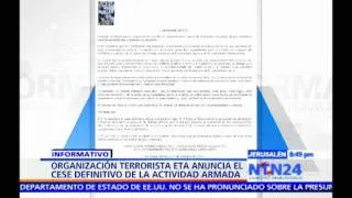 Organización terrorista ETA anuncia el cese definitivo de la actividad armada