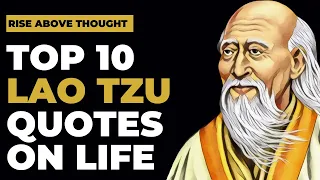 Top 10 Lao Tzu Quotes on Life (Taoism)
