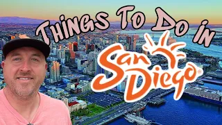 Things To Do In San Diego California | San Diego Travel 2024